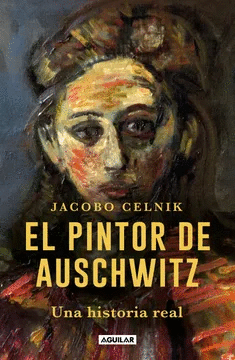 EL PINTOR DE AUSCHWITZ