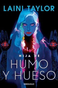 HIJA DE HUMO Y HUESO / DAUGHTER OF SMOKE & BONE