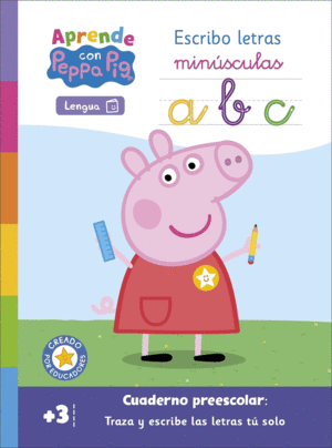 APRENDE CON PEPPA. ESCRIBO LETRAS MINÚSCULAS