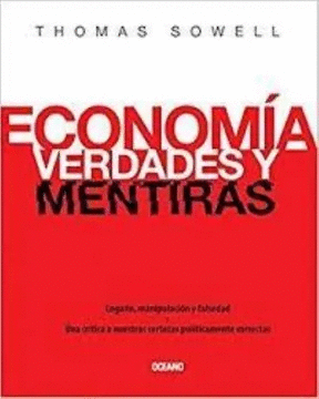 ECONOMIA. VERDADES Y MENTIRAS