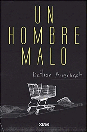 UN HOMBRE MALO
