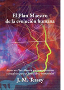 EL PLAN MAESTRO DE LA EVOLUCION HUMANA