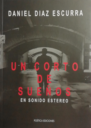 UN CORTO DE SUEÑOS EN SONIDO ESTEREO