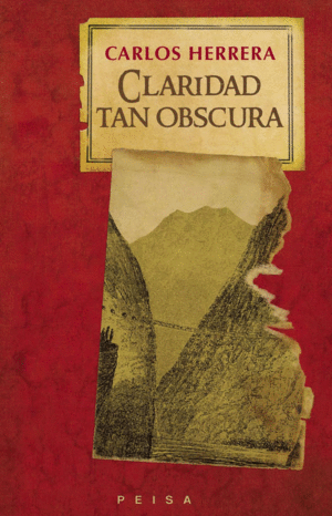 CLARIDAD TAN OBSCURA. (NOVELA.)