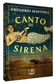 CANTO DE SIRENA. (NOVELA.)