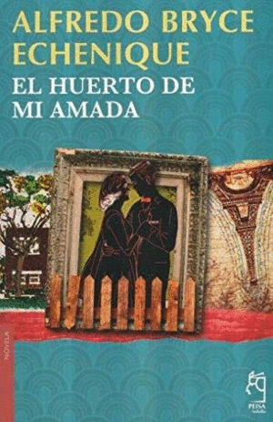 EL HUERTO DE MI AMADA