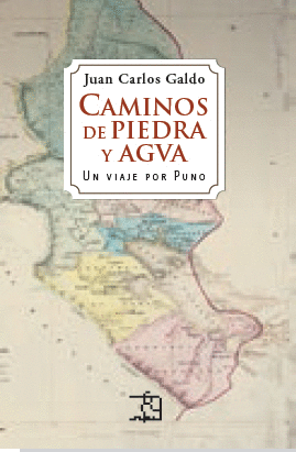 CAMINOS Y PIEDRA Y AGUA