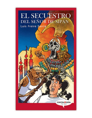 EL SECUESTRO DEL SEÑOR DE SIPAN