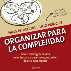 ORGANIZAR PARA LA COMPLEJIDAD