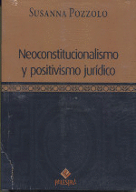 NEOCONSTITUCIONALISMO Y POSITIVISMO JURÍDICO