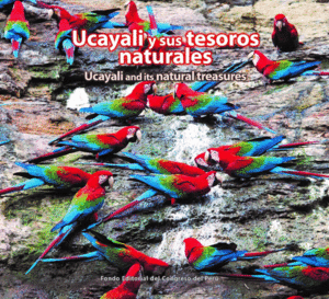 UCAYALI Y SUS TESOROS NATURALES