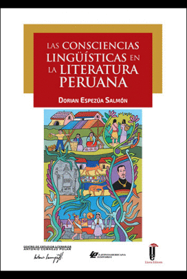LAS CONCIENCIAS LINGUISTICAS EN LA LITERATURA PERUANA