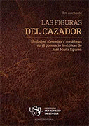 LAS FIGURAS DEL CAZADOR