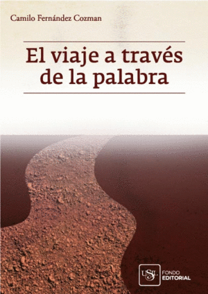 EL VIAJE A TRAVÉS DE LA PALABRA