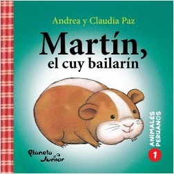 ANIMALES PERUANOS 1 MARTIN,EL CUY BAILARÍN