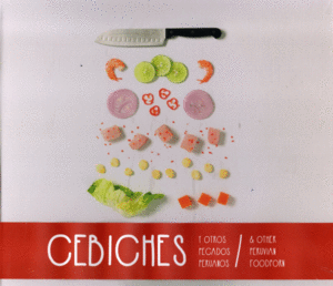 CEBICHES Y OTROS PECADOS PERUANOS