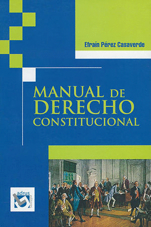 MANUAL DE DERECHO CONSTITUCIONAL