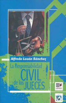 LA RESPONSABILIDAD CIVIL DE LOS JUECES