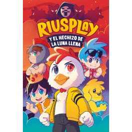 RIUSPLAY Y EL HECHIZO DE LA LUNA LLENA