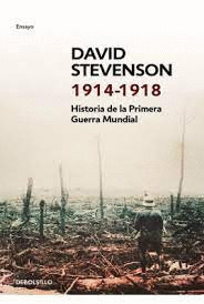 1914-1918 HISTORIA DE LA PRIMERA GUERRA MUNDIAL