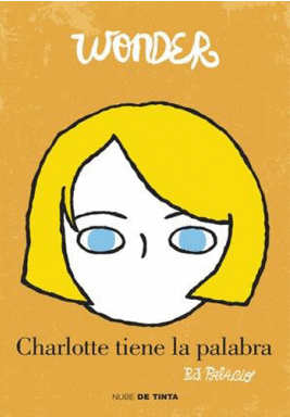 WONDER. CHARLOTTE TIENE LA PALABRA