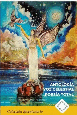 ANTOLOGIA VOZ CELESTIAL POESIA TOTAL