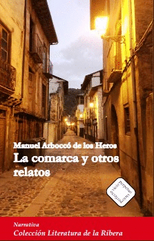 LA COMARCA Y OTROS RELATOS