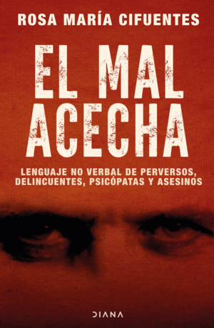 EL MAL ACECHA