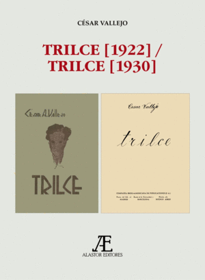 TRILCE (1922) / TRILCE (1930)