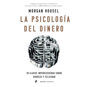 LA PSICOLOGÍA DEL DINERO