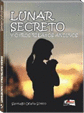 LUNAR SECRETO Y OTROS CUENTOS ANDINOS