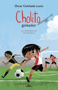 CHOLITO GOLEADOR