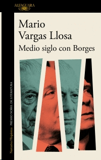 MEDIO SIGLO CON BORGES