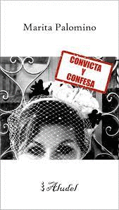 CONVICTA Y CONFESA