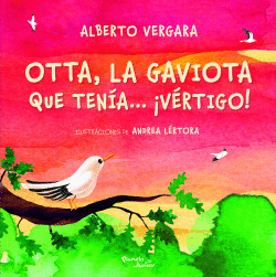 OTTA, LA GAVIOTA QUE TENÍA... ¡VÉRTIGO!