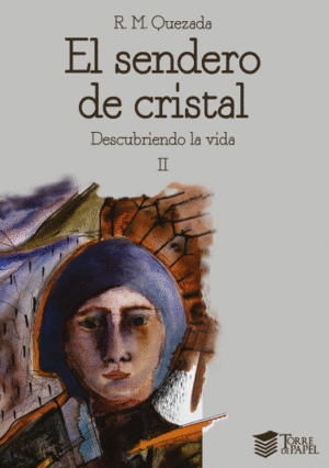 EL SENDERO DE CRISTAL II