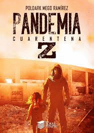 PANDEMIA Z: CUARENTENA