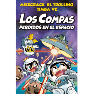 LOS COMPAS PERDIDOS EN EL ESPACIO