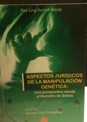 ASPECTOS JURÍDICOS DE LA MANIPULACIÓN GENÉTICA