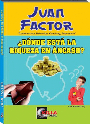 ¿DÓNDE ESTÁ LA RIQUEZA EN ÁNCASH?