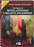 ANTOLOGÍA DE MITOS, LEYENDAS Y RELATOS ANCASHINOS