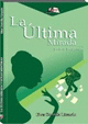 LA ÚLTIMA MIRADA Y OTRAS TRAICIONES