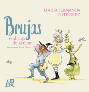 BRUJAS, EMBRUJO DE AZÚCAR