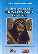 PROCESO DE INSERCIÓN DEL CRISTIANISMO EN ANCASH