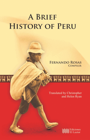 A BRIEF HISTORY OF PERU