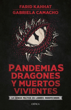 PANDEMIAS, DRAGONES Y MUERTOS VIVIENTES