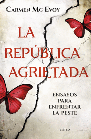 LA REPÚBLICA AGRIETADA