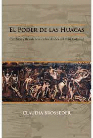 EL PODER DE LAS HUACAS