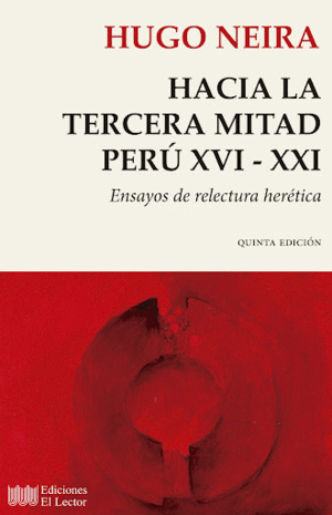 HACIA LA TERCERA MITAD PERÚ XVI-XXI