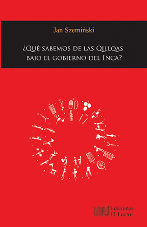 ¿QUÉ SABEMOS DE LAS QILLQAS BAJO EL GOBIERNO DEL INCA?